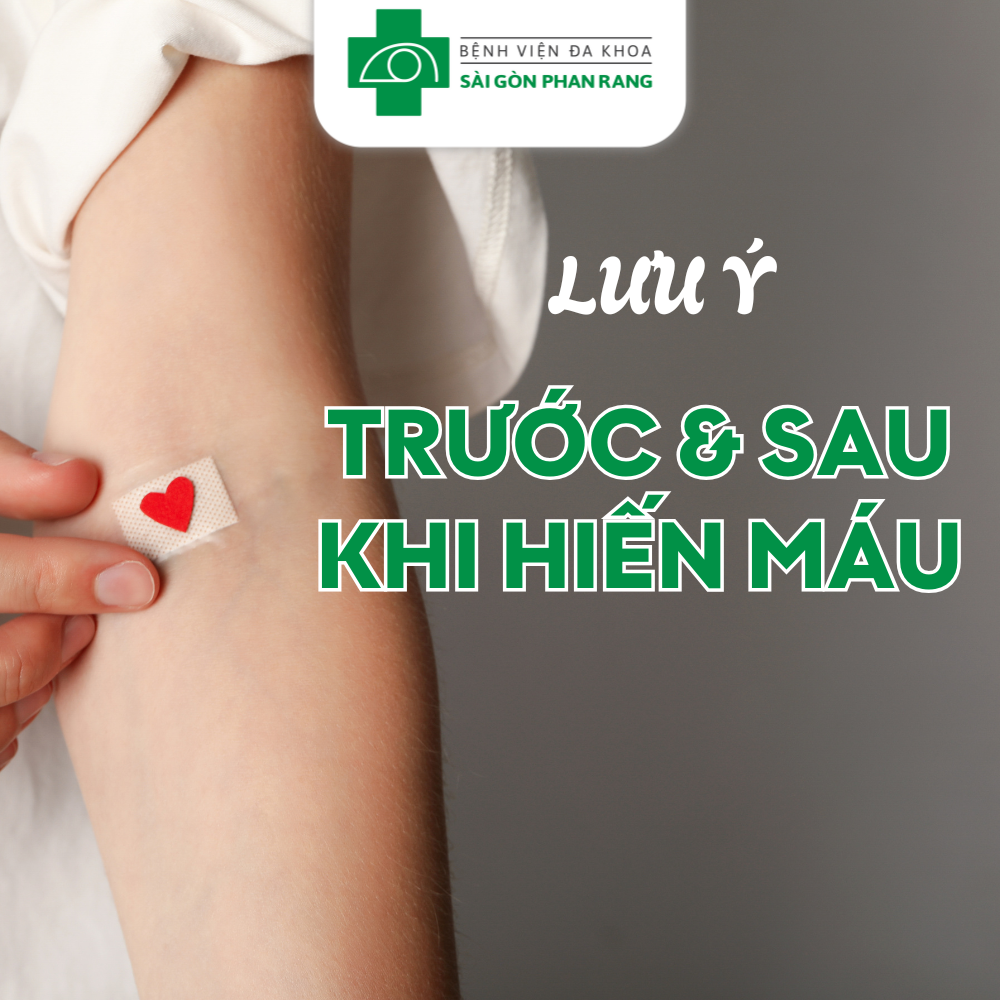 Lưu ý trước và sau hiến máu
